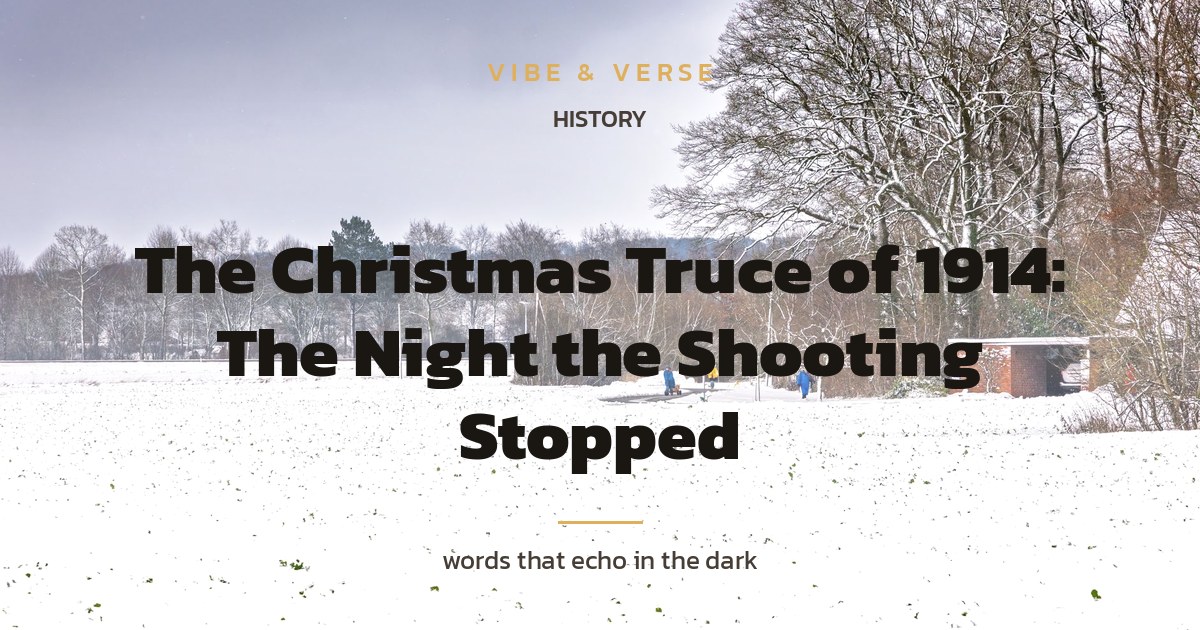 The Christmas Truce of 1914: The Night the Shooting Stopped